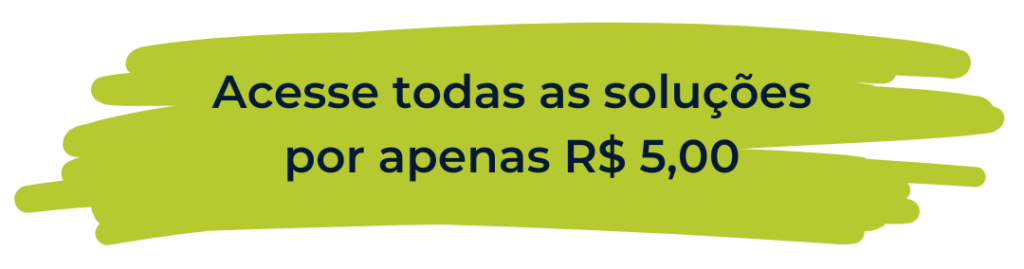 Acesse as demais solucoes por apenas e1711048518276